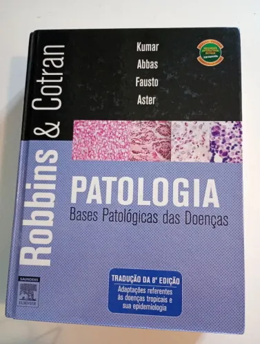 Robbins & Cotran - Patologia - Bases Patológicas Das Doenç