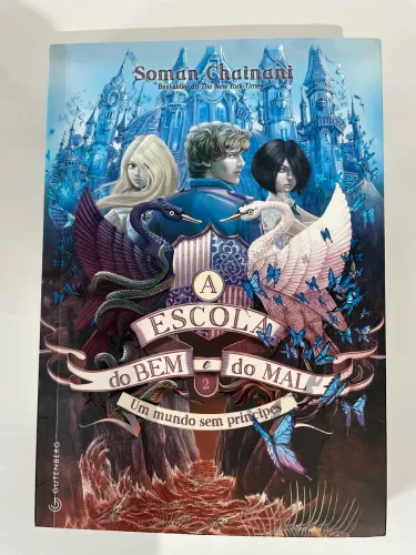 Livro A Escola do Bem e do Mal 2 - Um Mundo Sem Príncipes