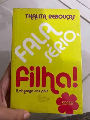 Livro Fala sério, Filha!