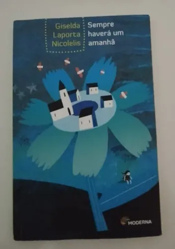 Livro Semi Novo "SEMPRE HAVERÁ UM AMANHÃ"