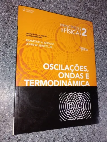 Princípios de Física - Volume 2 - Oscilações, Ondas e Termodinâmica