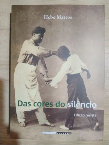 Das Cores do Silêncio. Hebe Mattos. LIVRO NOVO!!!