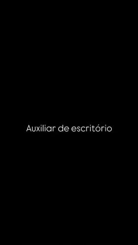 VAGA AUXILIAR DE ESCRITÓRIO