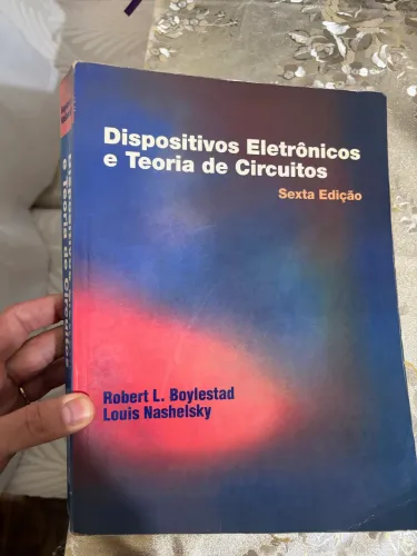 Livro Dispositivos Eletrônicos e Teoria de Circuitos Sexta Edição- Robert L. Boylestad