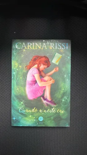 Quando a noite cai - Carina Rissi 