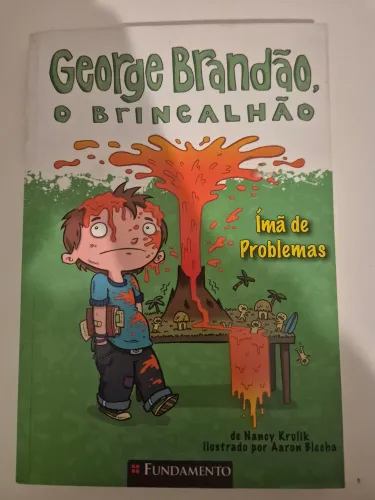 Livro George Brandão, O Brincalhão - Ímã de Problemas
