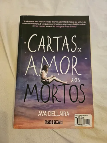 Livro: Cartas de Amor aos Mortos - Ava Dellaira