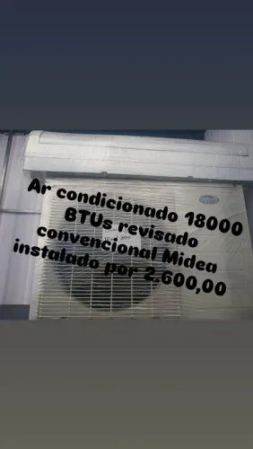 Ar condicionado 18000 BTUs convencional instalado