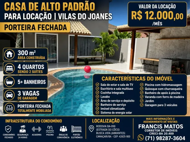 CASA DE ALTO PADRÃO PARA LOCAÇÃO | VILAS DO JOANES | PORTEIRA FECHADA