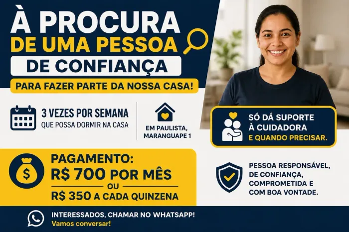 Procura-se Pessoa de Confiança - 3x por Semana | Paulista