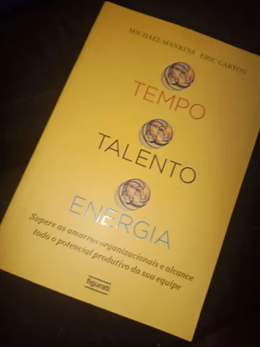 Tempo , Talento e Energia