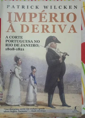 Império a deriva - Patrick Wilcken