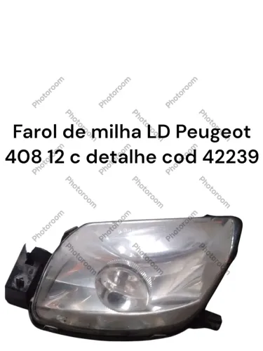 Farol De Milha Lado Direito Peugeot 408 C Detalhe Cod 42239