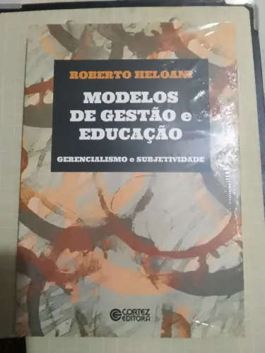 IBRECHÓ - MODELOS DE GESTÃO E EDUCAÇÃO - ROBERTO HELOANI