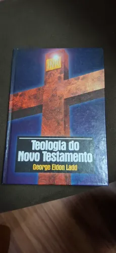 Teologia do Novo Testamento George Eldon Ladd