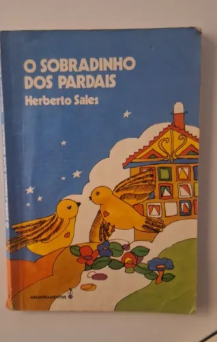 Livro O Sobradinho dos Pardais de Herberto Sales. 1977