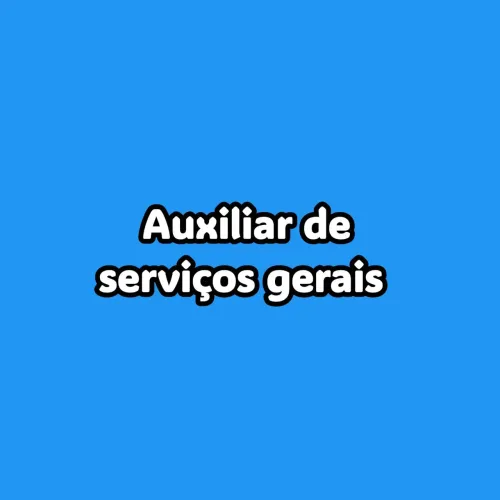 Auxiliar de serviços gerais com experiência em condomínio