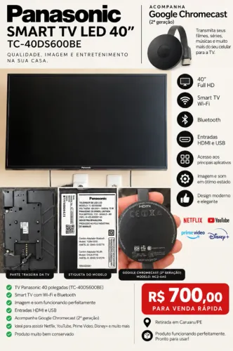 Panasonic SMART TV LED 40 e Chromecast 2 Geração | R$ 700,00!