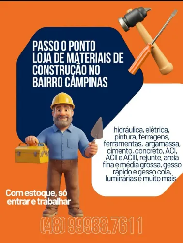 Passo o ponto loja de materiais de construção no bairro Campinas 