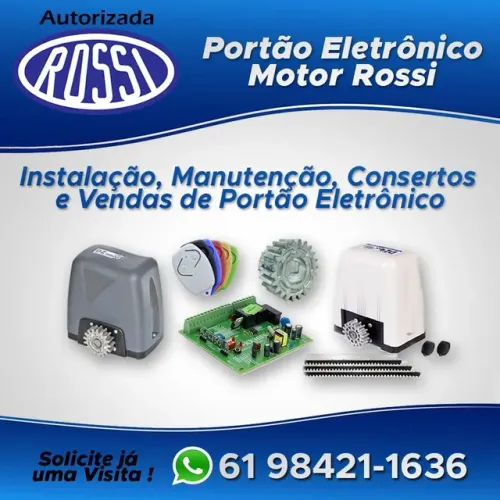 Portão Eletrônico Rossi - Vicente Pires - Consertos em Motor Rossi