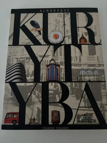Almanaque Kurytyba Eduardo Fenianos Editora Univer Cidade 159 páginas