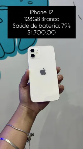 iPhone 12 / 128GB / Branco / Saúde de bateria 79% / R$1.700,00