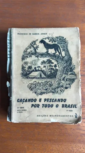 Livro: Caçando e pescando por todo Brasil - 2 série
