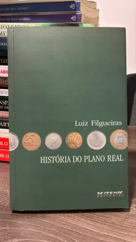 Luiz Filgueiras B10 HISTÓRIA DO PLANO REAL