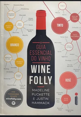 Livro Wine Folly - O Guia Essencial do Vinho | Editora Intrínseca