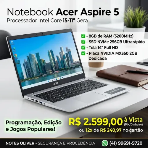 Notebook Acer Aspire 5/i5-11ª Gen/8G-3200 /SSD nvme 256GB/14 Full HD/Garantia+Nota Fiscal