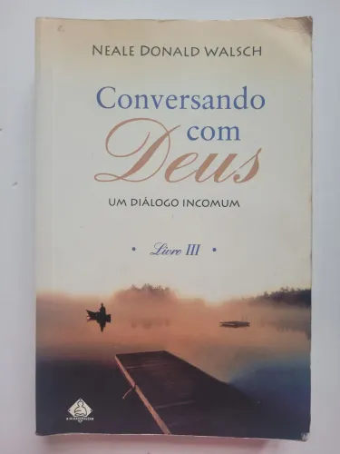 Conversando com Deus Livro III