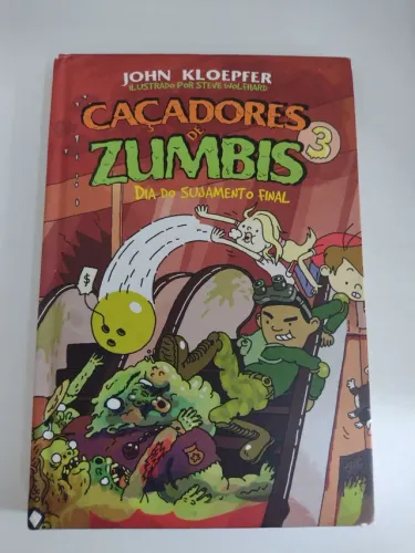 Livro caçadores de zumbis 3 - dia do sujamento final