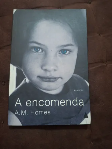 A encomenda - A. M. Homes