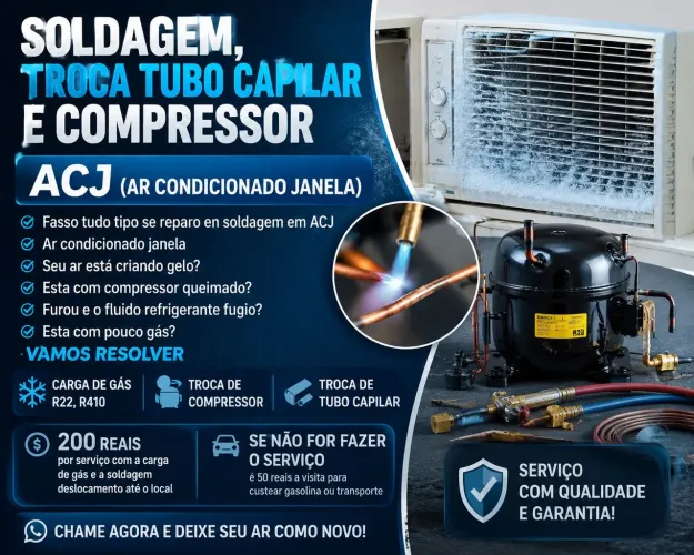 Soldagem, Troca tubo capilar e compressor ACJ (Ar Condicionado Janela)