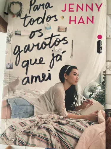 Trilogia para todos garotos que já amei
