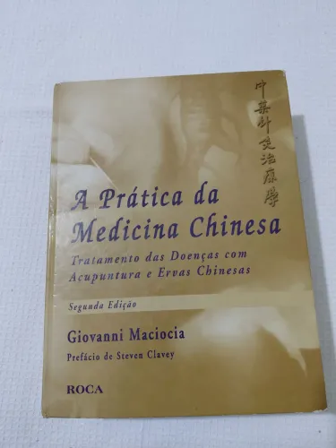 A prática da Medicina Chinesa -Maciocia