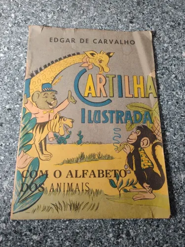 Cartilha Ilustrada com o Alfabeto dos Animais/ Edgar de Carvalho