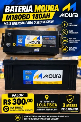 Bateria Moura M180BD 180Ah R$300 na Troca + 3 Meses Garantia