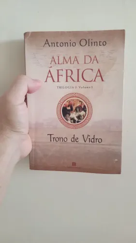 Alma da África - Trono de vidro - Antônio Olinto 