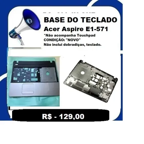 Base do Teclado Notebook Acer Aspire E1- 571-Palmrest - NOVO