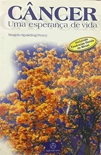 Livro Câncer Uma Esperança De Vida