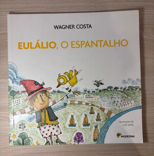 Eulálio, o espantalho WAGNER COSTA