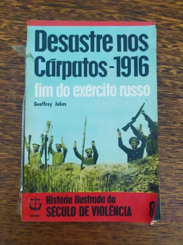 Desastre nos Carpatos de Geoffrey Jukes