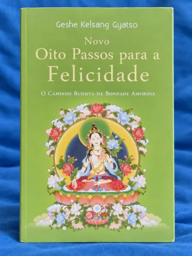 Livro Novo Oito Passos para a Felicidade - Gyatso