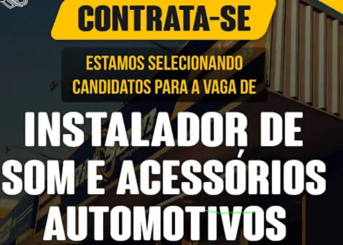 Vaga de instalador de som e acessórios automotivo