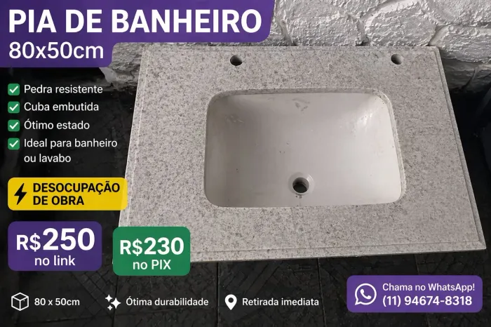PIA DE BANHEIRO 80x50 - DESOCUPAÇÃO DE OBRA  <br>