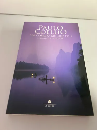 Ser Como o Rio que Flui - Paulo Coelho