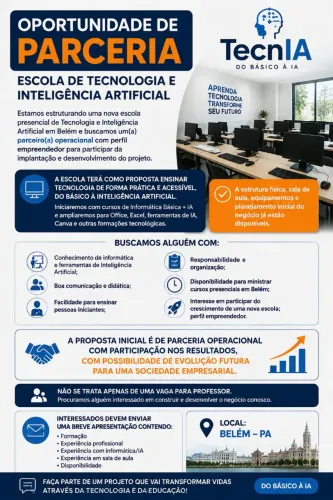 OPORTUNIDADE DE PARCERIA - ESCOLA DE TECNOLOGIA E INTELIGÊNCIA ARTIFICIAL | BELÉM-PA