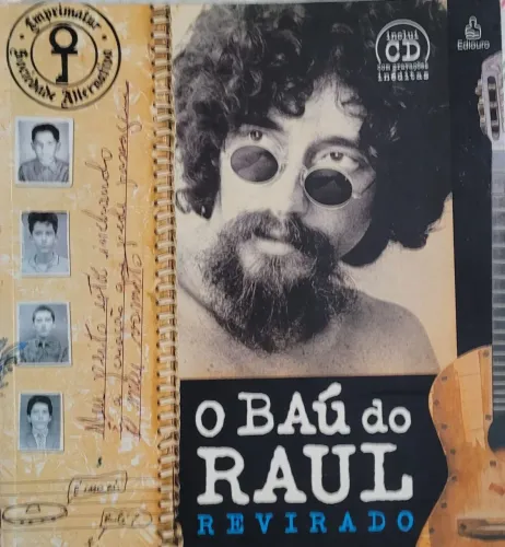 O Baú do Raul Revirado ( Kika Seixas)