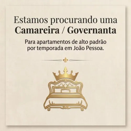 Vaga: Camareira / Governanta - Padrão Hoteleiro de Alto Padrão (Temporada)